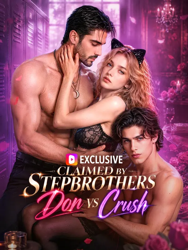 Claimed by Stepbrothers: Don vs Crush poster