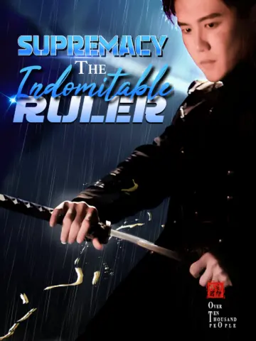 Supremacy: The Indomitable Ruler poster